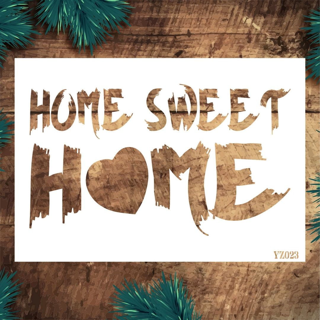 Stencil Tasarım Yz023 Home Sweet Duvar Ahşap Cam Boyama Deseni RİCH