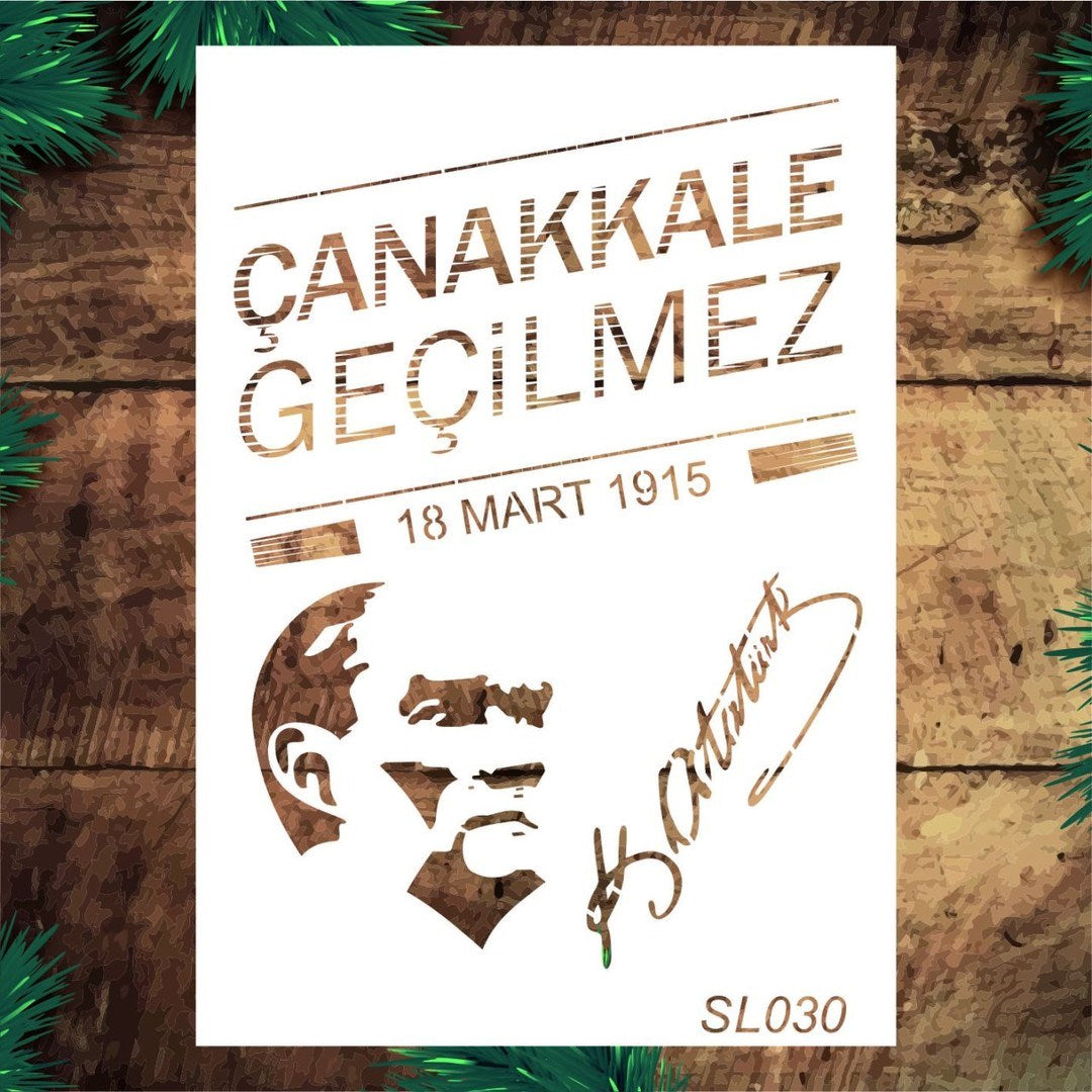 Stencil Tasarım Sl030 Çanakkale Geçilmez Duvar Ahşap Cam Boyama Deseni RİCH