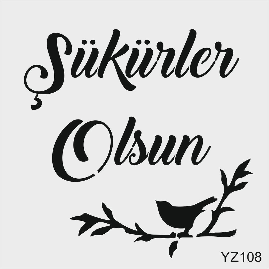 Stencil Tasarım Yz108 Huzur Seti- Şükürler Olsun Duvar Ahşap Cam Boyama Deseni RİCH