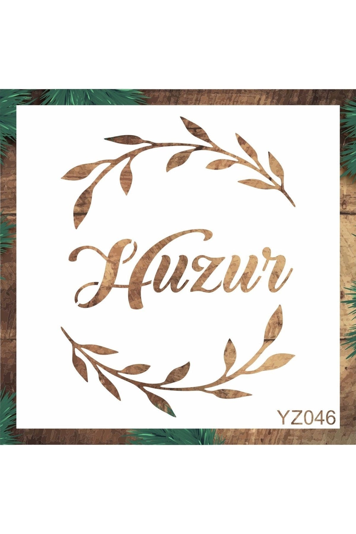 Stencil Tasarım Yz046 Huzur Duvar Ahşap Cam Boyama Deseni RİCH