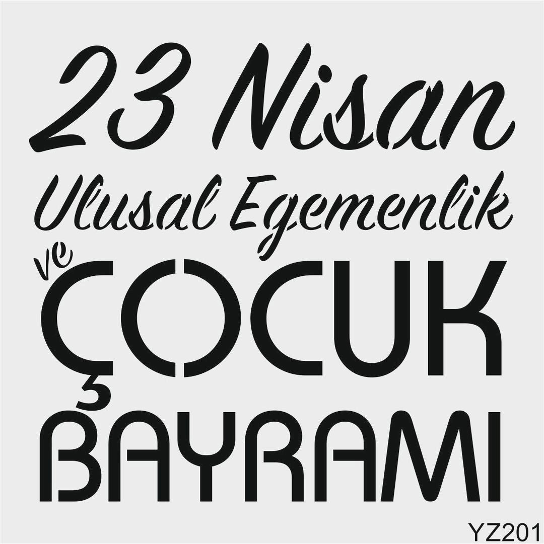 Stencil Tasarım Yz201 23 Nisan Duvar Ahşap Cam Boyama Deseni RİCH