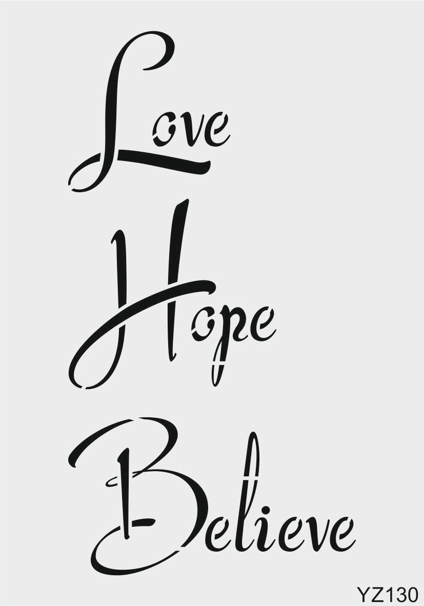 Stencil Tasarım Yz130 Love, Hope, Believe Duvar Ahşap Cam Boyama Deseni